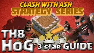 Clash Of Clans | Hog Strategy and Tips for TH8 | Easiest Way to 3 Star