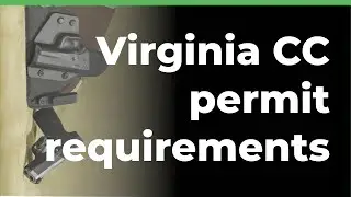 How To Get a Concealed Carry Permit in Virginia? [Application Requirements]