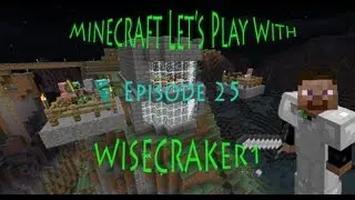 Minecraft Let's Play With Wisecraker1 | Season 2: Episode 25: One Giant Leap for Wisecraftia