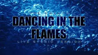 The Weeknd - Dancing In The Flames (Live Studio Version)