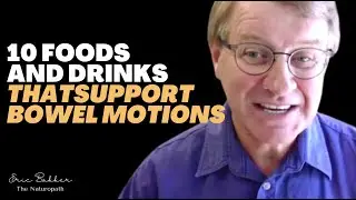 10 Foods And Drinks That Support Bowel Motions | Ask Eric Bakker