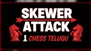Skewer attack chess tactics explained by Vamsi krishna #lichess #chesstelugu 