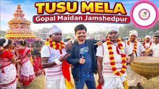 Tusu Mela Jamshedpur 😍 | Gopal Maidan Tusu Festival 2025 | Tribal Dance & Culture
