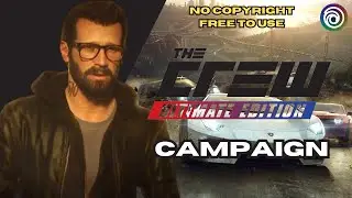 The Crew - Campaign - NO COPYRIGHT GAMEPLAY - FREE TO USE