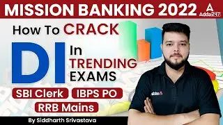 MISSION BANKER 2022 | HOW TO CRACK DI IN TRENDING EXAM Maths by Siddharth Sir