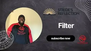 Stride's Reflection | Episode 05: Filter