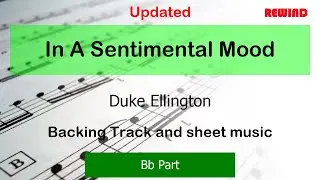 In A Sentimental Mood V2 : Duke Ellington : Bb Instruments Playalong Backing Track