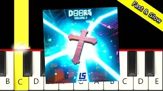 Unhinged II - DOORS OST VOL. 2 -  Fast and Slow (Easy) Piano Tutorial - Beginner