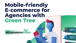 Master mobile-friendly e-commerce with Green Tree. Our latest #DotcomtoEcom episode #MobileEcommerce