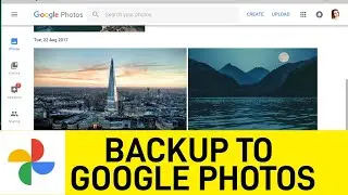 Как создать резервную копию изображений и видео в Google Фото на ПК/ноутбуке