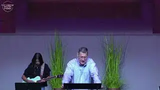 FBC LIVE: 4-27-2025 / &ldquo; The Ripple Effect Of Living Water