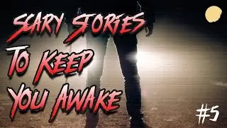 Scary Stories to Keep You Awake Vol. 5 | Stories After Midnight