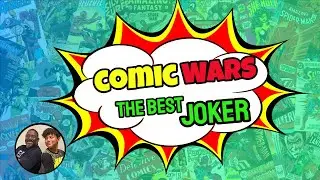 Who Is The Best Joker | Comic Wars