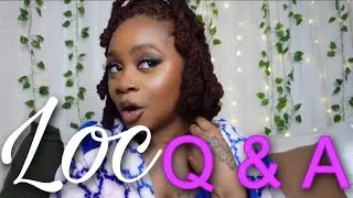 ANSWERING ALL YOUR LOC QUESTIONS | LOC Q&A | LOC JOURNEY |