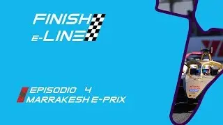 Finish E-Line S1 EP04 | Formula E - Marrakesh E-Prix [LIVE]