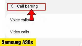 Samsung Galaxy M30s Mobile Phone Call Barring Setting || call barring kaise kare