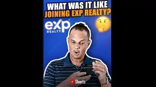 What Was It Like Joining eXp Realty? #Shorts