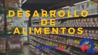 Desarrollo de alimentos