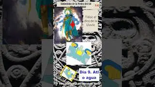 Day 9. Atl (Water). Symbolism of the Sun Stone. Part 14