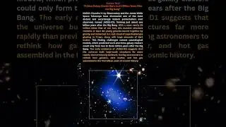 A Giant Galaxy Cluster Born Just 1 Billion Years After the Big Bang 🌌  #spacefacts  #realspace