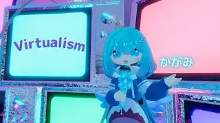 Virtualism/かがみ　オリジナル曲