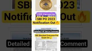 SBI PO 2023 Notification Out🔥 2000 Vaccancy ✌ #sbipo2023 #ibps #sbiponotification
