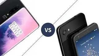 OnePlus 7 Pro VS Pixel 3A или каким должен быть идеальный бюджетник?