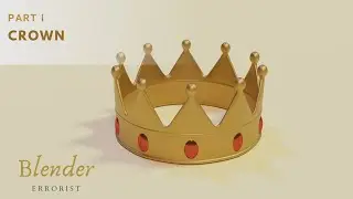 Crown - Tutorial - Blender - Part I