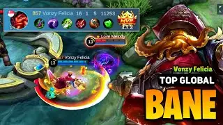 Bane Best Build 2023 [Top Global Bane Gameplay ] By Vonzy velicia - Mobile Legends