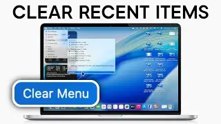 How to Clear All Recent Items on Mac