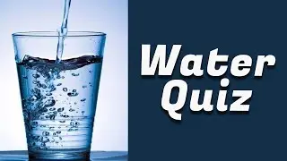 Water Quiz