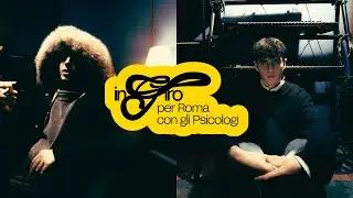 In giro per Roma con gli Psicologi