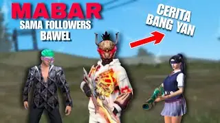 MABAR KALI INI BANG YAN BERTEMU FOLLOWERS BAWEL AUTO DIBIKIN PUSING