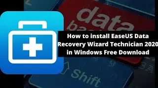 How to install EaseUS Data Recovery Wizard Technician 2020 in Windows Free Download