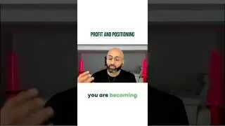 Profit VS Positioning