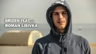 Brizen Flat with Roman Lisivka