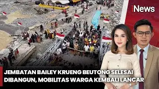 Jembatan Bailey Krueng Beutong Rampung, Akses Aceh Tengah–Nagan Raya Kembali Pulih | iNews Pagi 10/1
