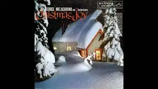I Saw Mommy Kissing Santa Claus &ndash; George Melachrino (High Pitched) [HQ Stereo]