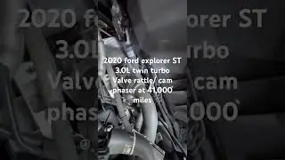 3.0L twin turbo ford Explorer ST cam phaser rattle