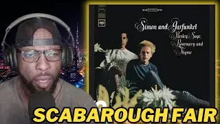 SIMON & GARFUNKEL - SCARBOROUGH FAIR/CANTICLE: TIMELESS FOLK CLASSIC | REACTION & REVIEW