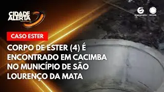 Corpo de Ester (4) é encontrado em cacimba no município de São Lourenço da Mata
