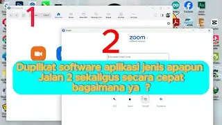 Tutor cara duplikat software aplikasi jenis apapun di komputer Jalan 2  sekaligus secara bersamaan