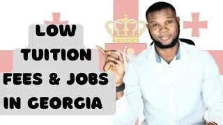STUDY IN GEORGIA 2022 | Cheap Tuition fees & Jobs opportunities in Tbilisi, Georgia