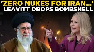 White House LIVE: 'Trump Pushes for Iran Deal With &lsquo;Zero Nuclear Capability...' Says Leavitt