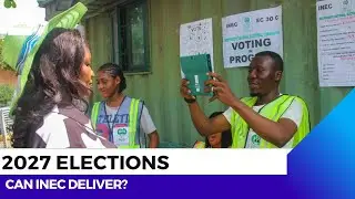 INEC: Can Nigeria Fix Its Electoral System Before 2027 Elections?