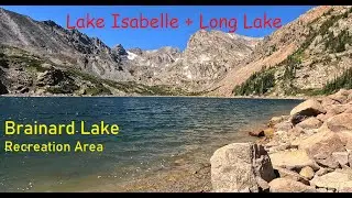 Lake Isabelle and Long Lake - Brainard Lake Recreation Area, Colorado - Amazing hike with waterfalls