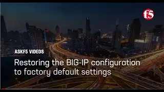 Восстановление конфигурации BIG IP до заводских настроек по умолчанию