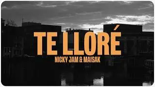 Nicky Jam x Maisak - Te lloré (Official Visualizer)