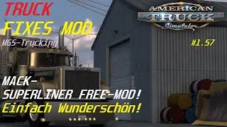 ATS 1.57 Superliner V8 MACK 🚛 | BESTE Truck MOD | Free und Wundersch&ouml;n!!