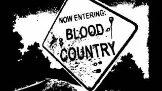 Blood Country - Gone Grey